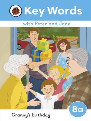 cover image of Key Words with Peter and Jane Level 8a – Granny's Birthday